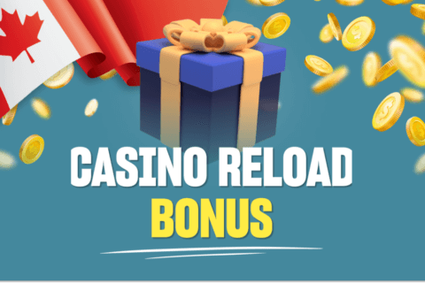 Reloads Casino Bonuses