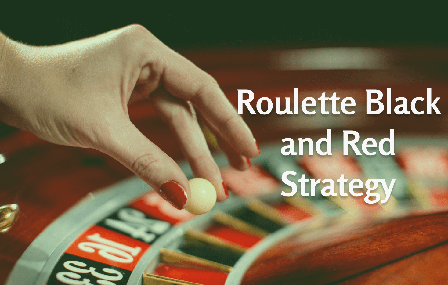 Roulette Strategy Black and Red ⚫️🔴 Guide and Practical Tips